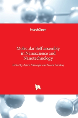 Molecular Self-assembly in Nanoscience and Nano... 9535131575 Book Cover