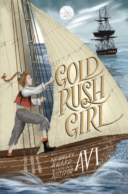 Gold Rush Girl [Large Print] 1432877844 Book Cover