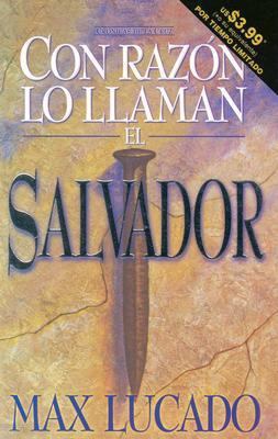 Con Razon Lo Llaman el Salvador = No Wonder The... [Spanish] 0789911647 Book Cover