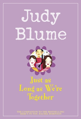 Just as Long as We're Together B00ERK42HG Book Cover