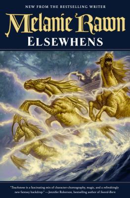 Elsewhens: Book Two of Glass Thorns 0765336855 Book Cover