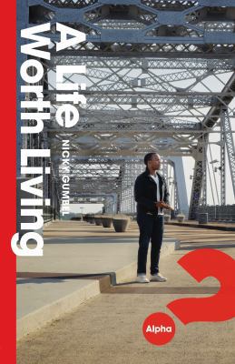 A Life Worth Living 1938328930 Book Cover