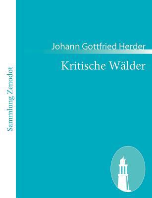Kritische Wälder [German] 3843055505 Book Cover