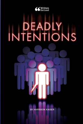 Deadly Intentions 1300861282 Book Cover