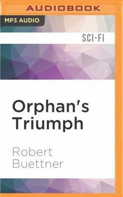 Orphan's Triumph 1522608168 Book Cover