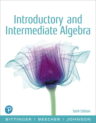 Introductory and Intermediate Algebra 0134707478 Book Cover