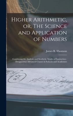 Higher Arithmetic, or, The Science and Applicat... 1013990293 Book Cover