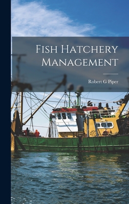 Fish Hatchery Management 1015612067 Book Cover