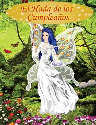 El Hada de los Cumpleaños. [Spanish] 1539495248 Book Cover