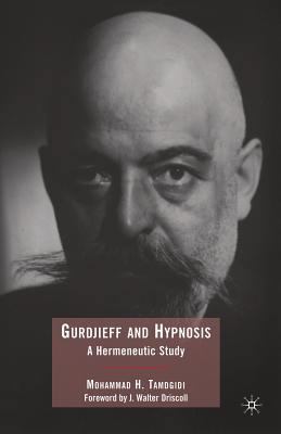 Gurdjieff and Hypnosis: A Hermeneutic Study 1349378712 Book Cover