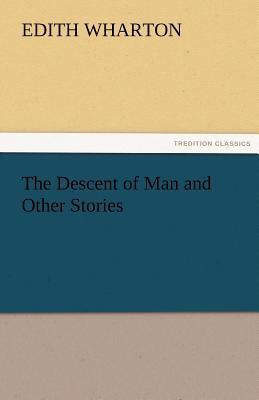 The Descent of Man and Other Stories 3842455941 Book Cover