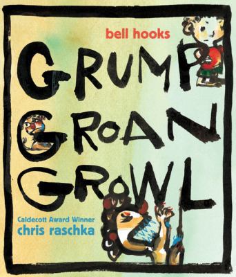 Grump Groan Growl 0786808160 Book Cover