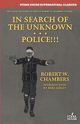 In Search of the Unknown / Police!!! 1944520384 Book Cover