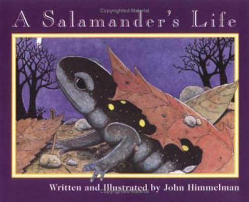 A Salamander's Life 0516263552 Book Cover