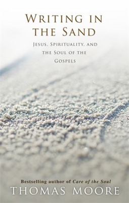 Writing in the Sand: Jesus, Spirituality and th... 1848500947 Book Cover