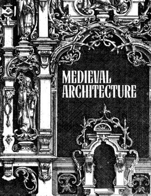 Medieval Architecture: Art and Tattoo Reference B0BVTFRP42 Book Cover