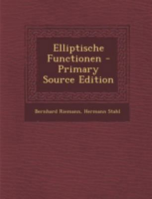 Elliptische Functionen - Primary Source Edition [German] 1293690678 Book Cover