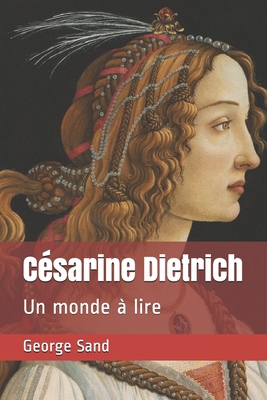 C?sarine Dietrich: Un monde ? lire [French] B088BH5J8Z Book Cover