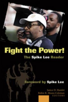 Fight the Power! The Spike Lee Reader: Foreword... 1433102366 Book Cover