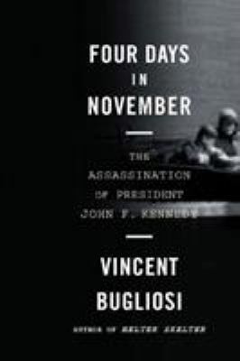 Four Days in November: The Assassination of Pre... B003AGDJ9A Book Cover