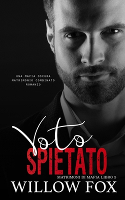 Voto Spietato [Italian] B09TNFKGCV Book Cover