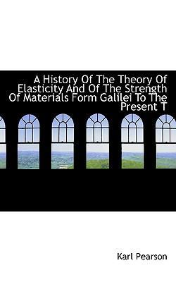 A History of the Theory of Elasticity and of th... 1116568772 Book Cover