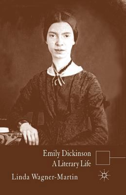 Emily Dickinson: A Literary Life 1349441368 Book Cover