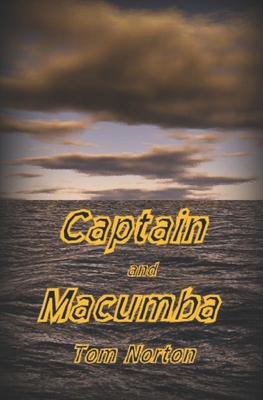 Captain and Macumba 1654775843 Book Cover