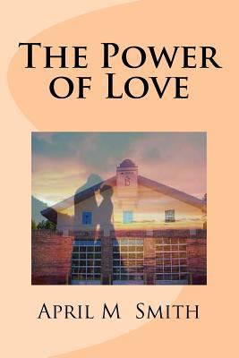 The Power of Love 1546580786 Book Cover