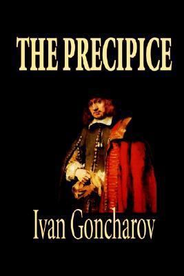 The Precipice by Ivan Goncharov, Fiction, Classics 1592244599 Book Cover