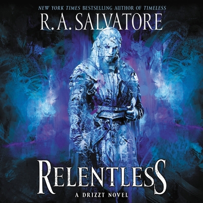 Relentless: A Drizzt Novel 1094168483 Book Cover