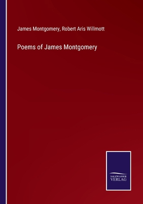 Poems of James Montgomery 3375063202 Book Cover