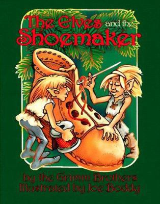 The Elves and the Shoemaker 1571021361 Book Cover