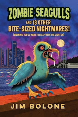 Zombie Seagulls: And 13 Other Bite-sized Nightm... 196876125X Book Cover