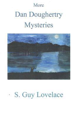More Dan Dougherty Mysteries 1975834690 Book Cover