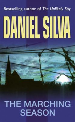 The Marching Season. Daniel Silva 0752837028 Book Cover