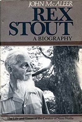Rex Stout: A Biography 0316553409 Book Cover