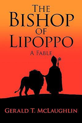 The Bishop of Lipoppo: A Fable 1440134650 Book Cover