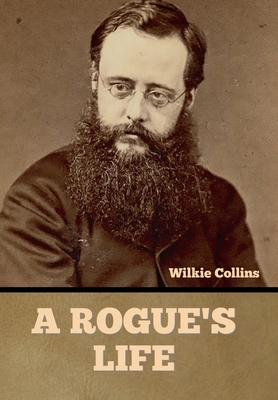 A Rogue's Life 1636375359 Book Cover