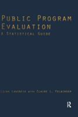 Public Program Evaluation: A Statistical Guide 0765613662 Book Cover