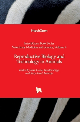 Reproductive Biology and Technology in Animals 1789841798 Book Cover