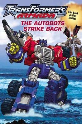 The Autobots Strike Back 0794403824 Book Cover