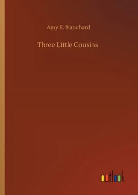 Three Little Cousins 3752319453 Book Cover