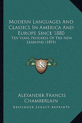 Modern Languages And Classics In America And Eu... 1164826670 Book Cover