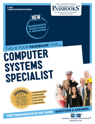 Computer Systems Specialist (C-3953): Passbooks... 1731839537 Book Cover