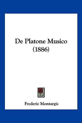 De Platone Musico (1886) [Latin] 1160407843 Book Cover