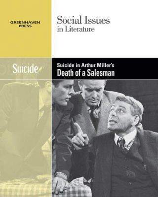 Suicide in Arthur Miller's Death of a Salesman 0737740191 Book Cover