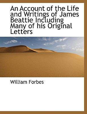 An Account of the Life and Writings of James Be... 1116279797 Book Cover