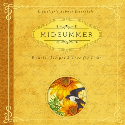 Midsummer: Rituals, Recipes & Lore for Litha B0DJ24VYQV Book Cover