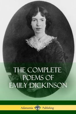 The Complete Poems of Emily Dickinson 1387900196 Book Cover